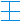 x x